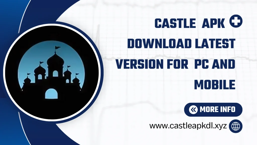 Castle APK Download